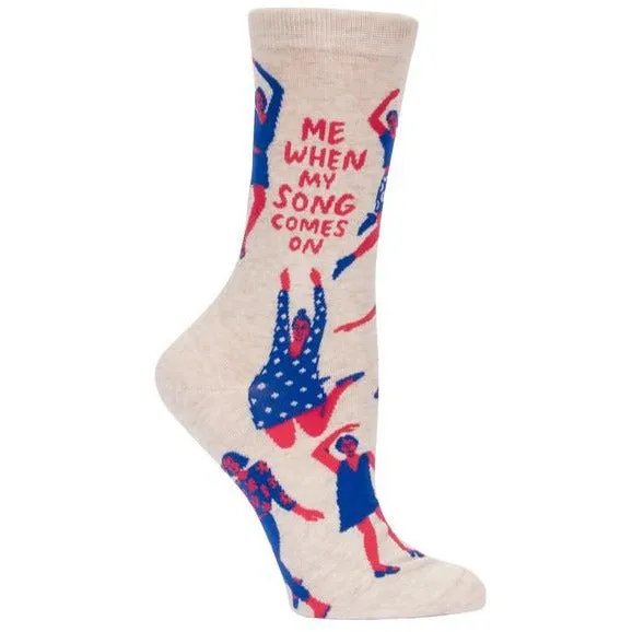 Blue Q Women's Crew Socks | Me When My Song Comes On