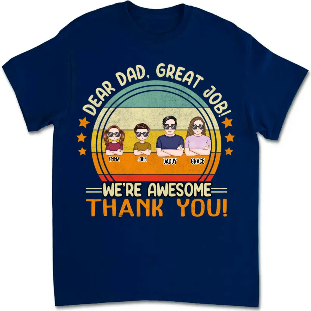 Father's Day - Great Job! We're Awesome - Personalized T-Shirt