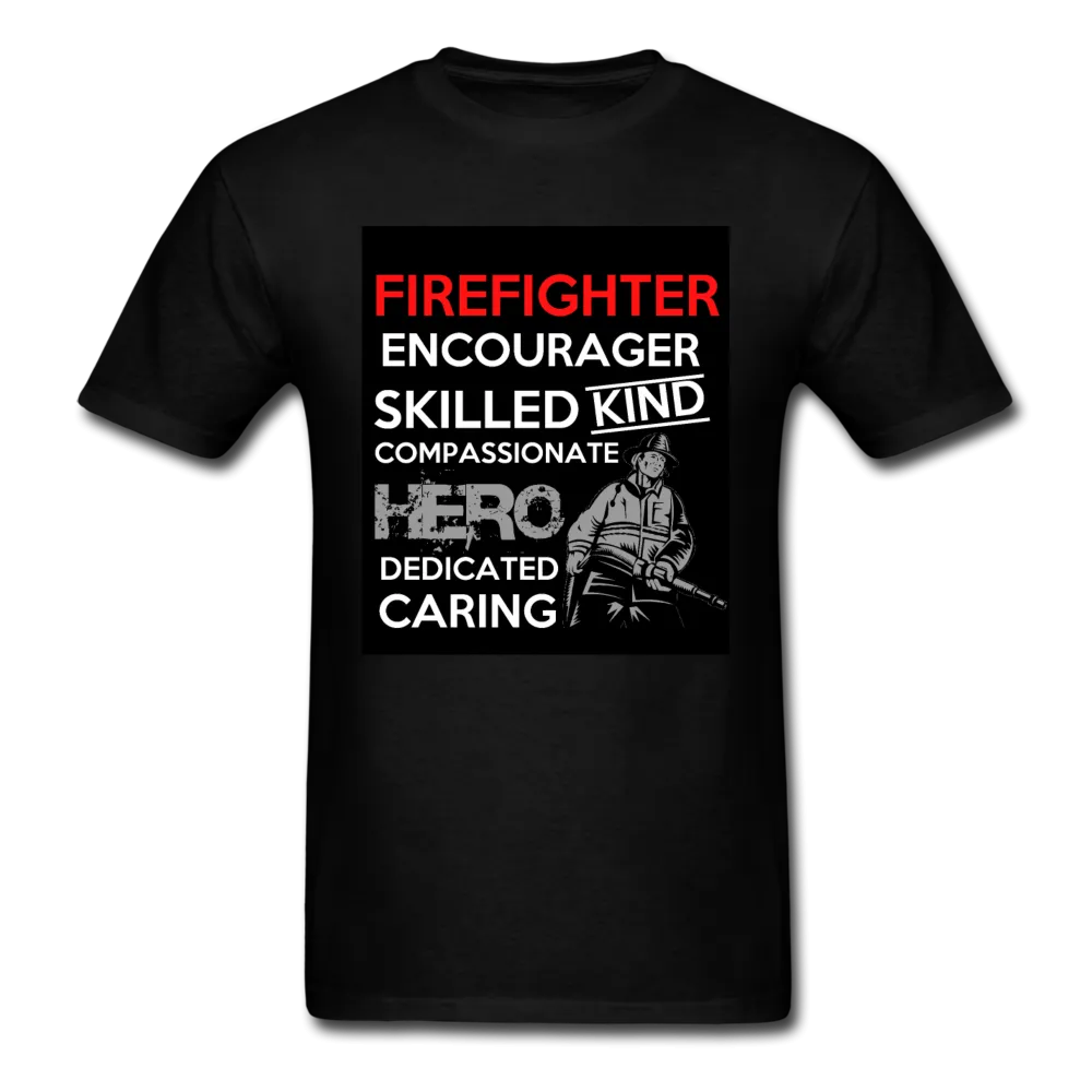 Firefighter Encourager Skilled Kind Compassionate Hero Dedicated Caring Men's Classic T-Shirt