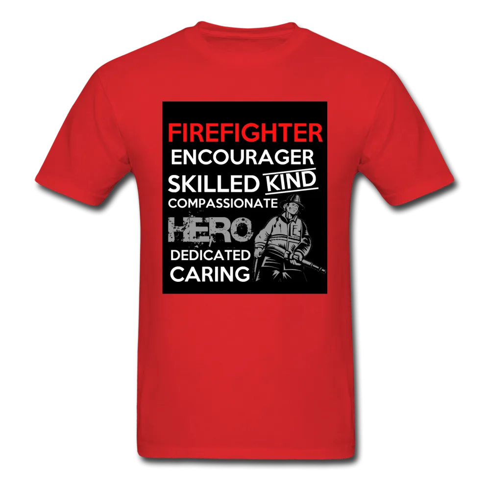 Firefighter Encourager Skilled Kind Compassionate Hero Dedicated Caring Men's Classic T-Shirt