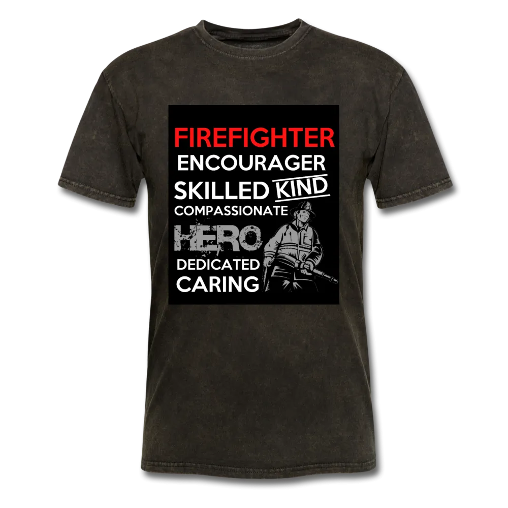 Firefighter Encourager Skilled Kind Compassionate Hero Dedicated Caring Men's Classic T-Shirt