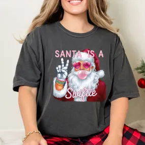 Santa is a Sw1ft1e Shirt Comfort Colors